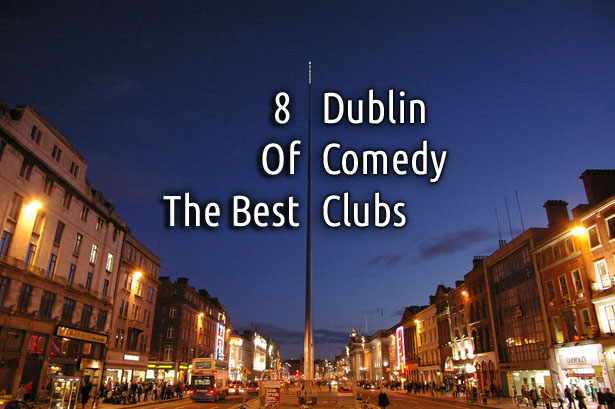 Dublin comedy clubs